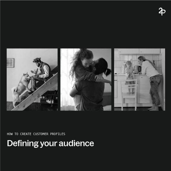 Defining your Audience